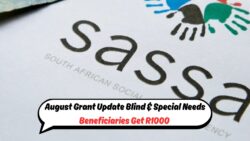 SASSA Blind & Special Needs Grant Offers Additional R1,000 Monthly from August – Full List of Qualifiers